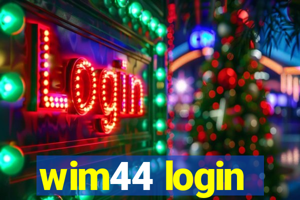 wim44 login